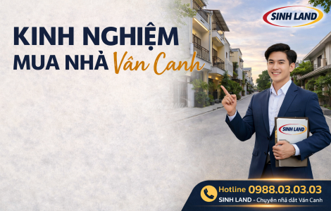 Kinh nghiệm mua nhà Vân Canh