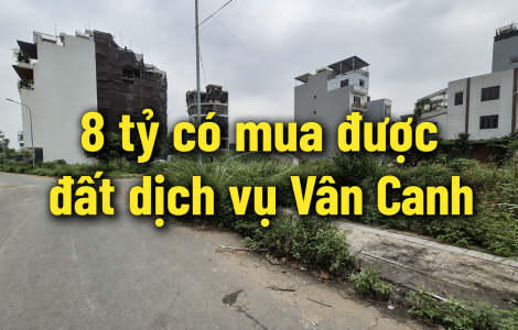 8 tỷ mua đất dịch vụ vân canh