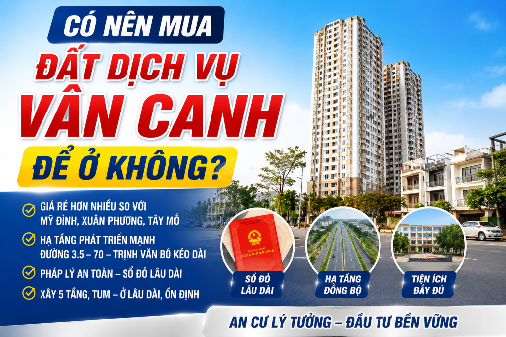 Có Nên Mua Đất Dịch Vụ Vân Canh