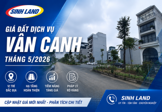 Giá Đất Dịch Vụ Vân Canh Tháng 5/2026