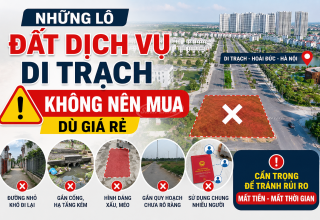 Lô Đất Dịch Vụ Di Trạch Không Nên Mua